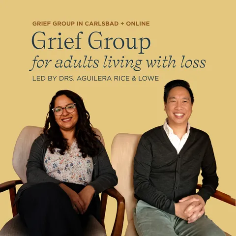 Grief therapy group for adults living with loss, led by Drs. Julieta Aguilera Rice and Gabriel Lowe at Coastal Therapy Group in Carlsbad Village and online
